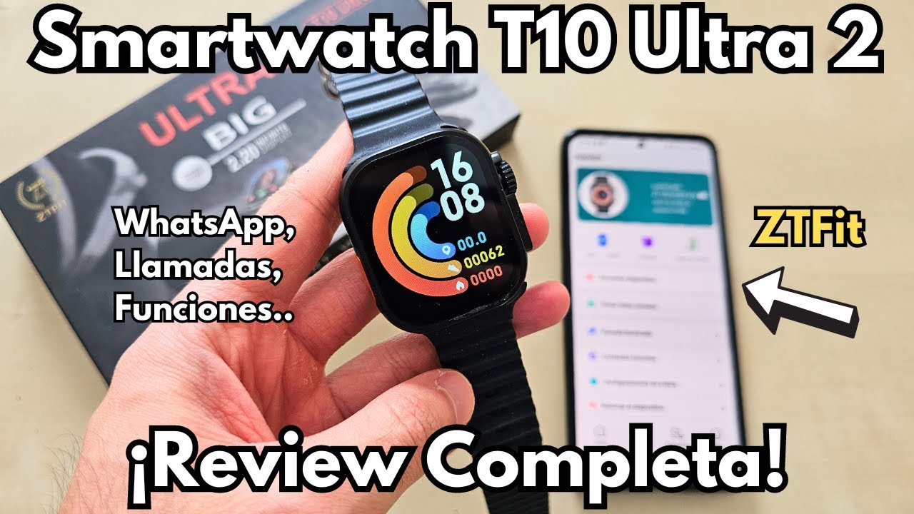 💥 Smartwatch T10 Ultra 2 | Review COMPLETA, Características y Configuración | ZTFit