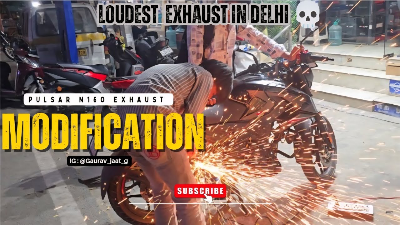 Pulsar N160 EXHAUST Modification 🔥 || loudest EXHAUST in Delhi ⚡️|| 