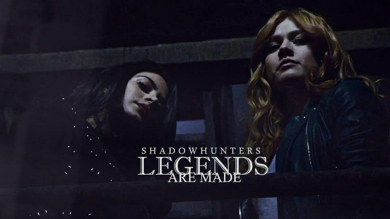 Shadowhunters | Legends Are Made