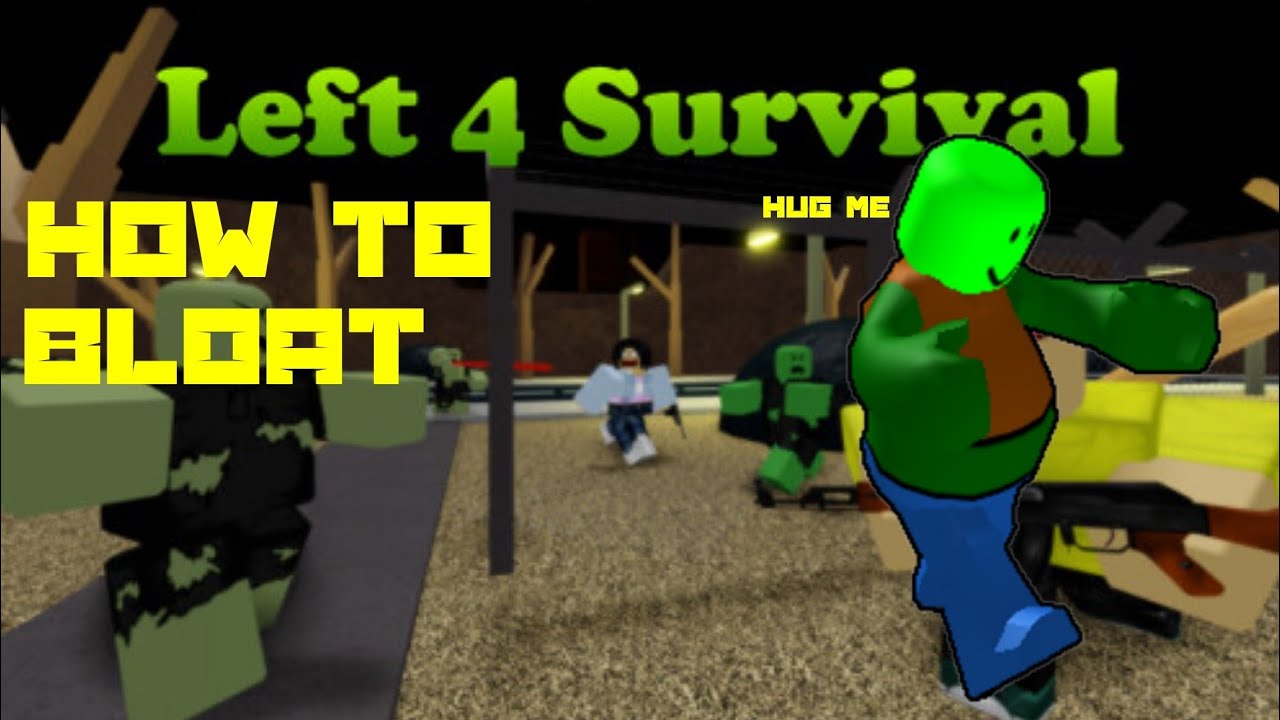 How to master bloater.(Roblox, L4S)