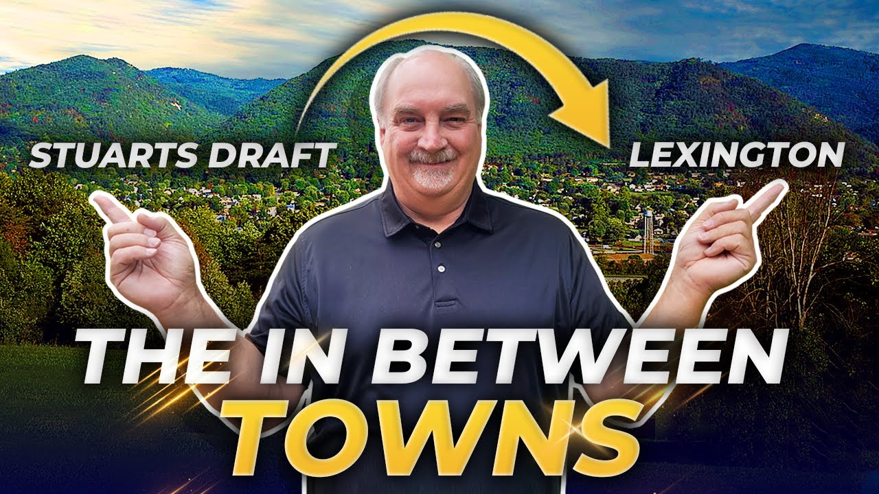 Small Towns Between Stuarts Draft & Lexington Virginia | Stuarts Draft & Lexington VA Rural Places