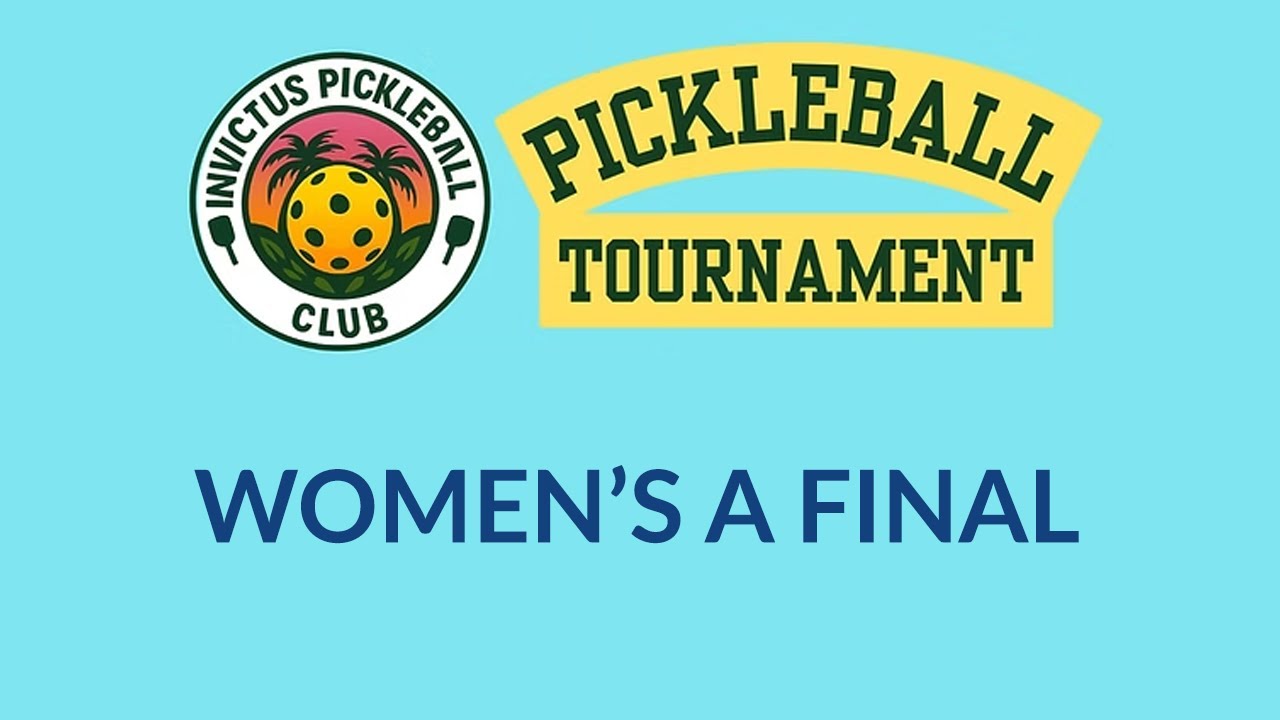 Women's A Final - Invictus Tournament