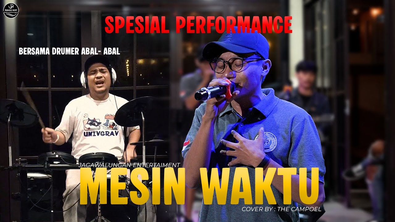 MESIN WAKTU (BUDI DOREMI) COVER D'CAMPOEL | LIVE PERFORM JAGAWALUNGAN #cover #mesinwaktu 