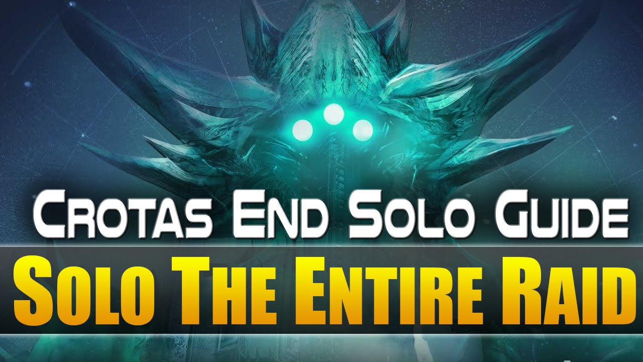 Destiny | How To Solo The Entire Raid (How To Solo Crotas End) | Crota's End Solo Guide
