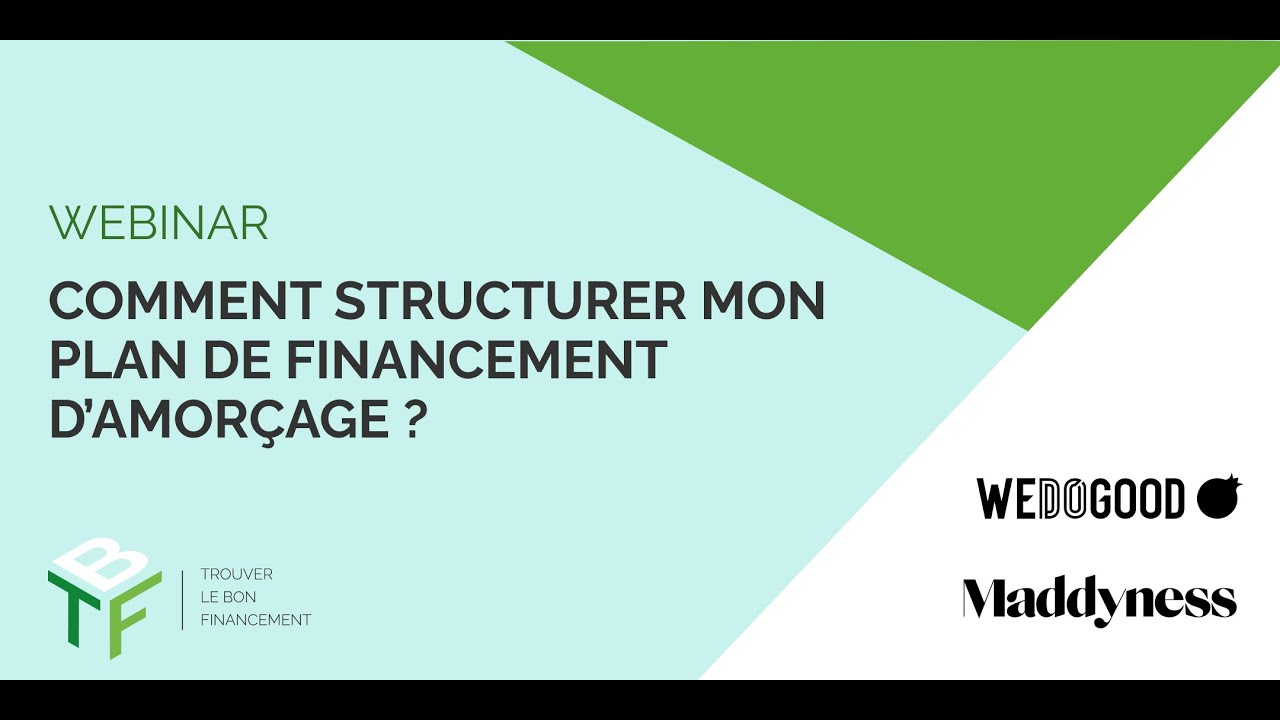 Comment structurer mon plan de financement d'amorcage