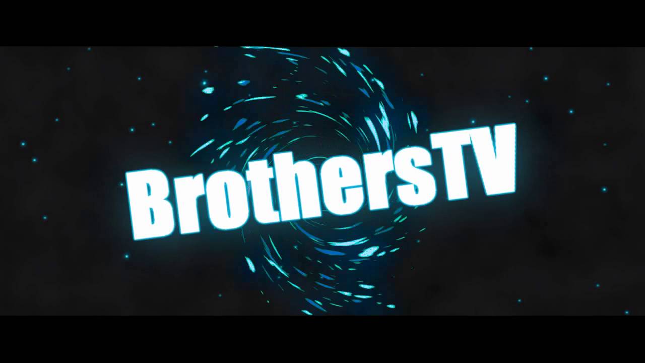 Intro-BrothersTV