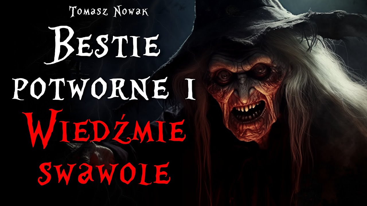 Bestie potworne i Wiedźmie swawole - CreepyPasta Lektor PL