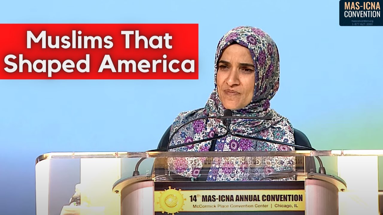 Dalia Mogahed | Muslims That Shaped America | 14th Annual MAS-ICNA Convention