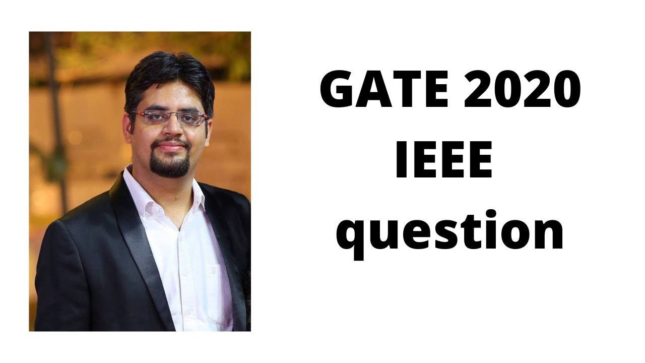 GATE 2020 IEEE question