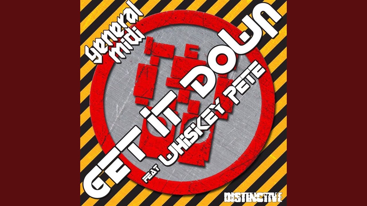 Get It Down (General Midi Mix)