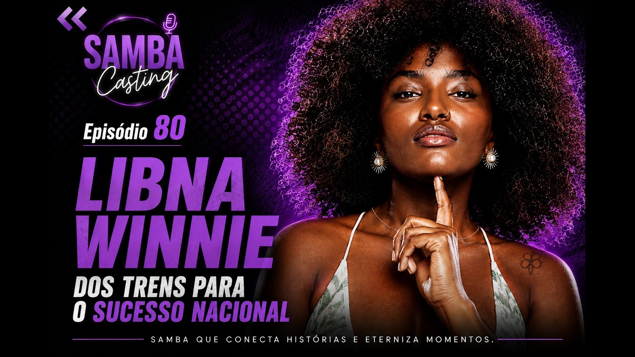 Samba Casting | Libna Winnie | EP 80