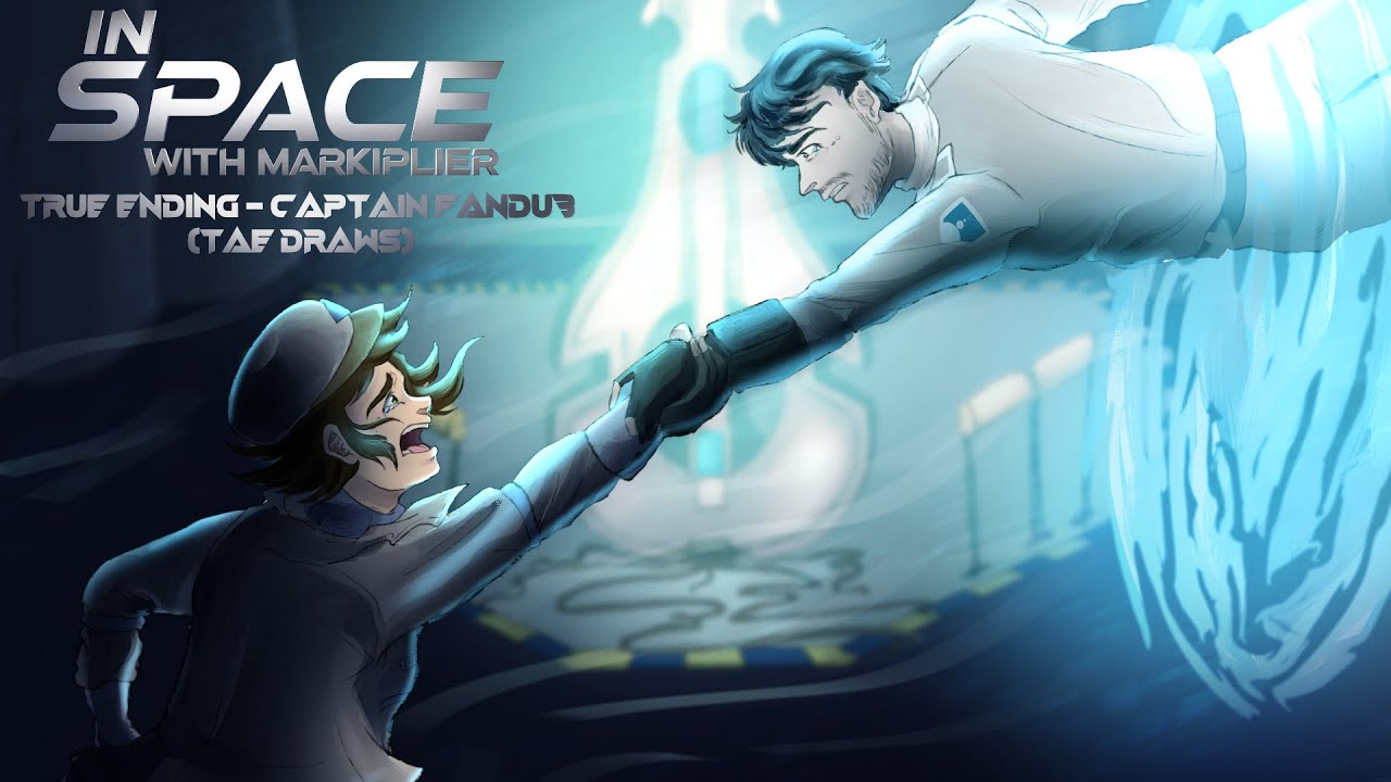 In Space With Markiplier True Ending - Captain Fandub (Tae Draws)