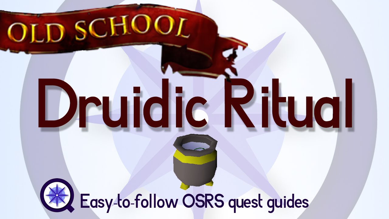 Druidic Ritual - OSRS 2007 - Easy Old School Runescape Quest Guide