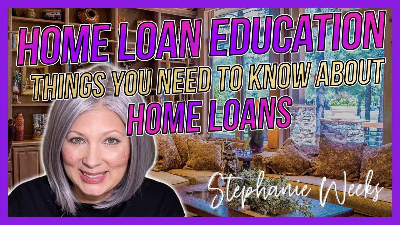 Home loan education | What you need to know about home loan education
