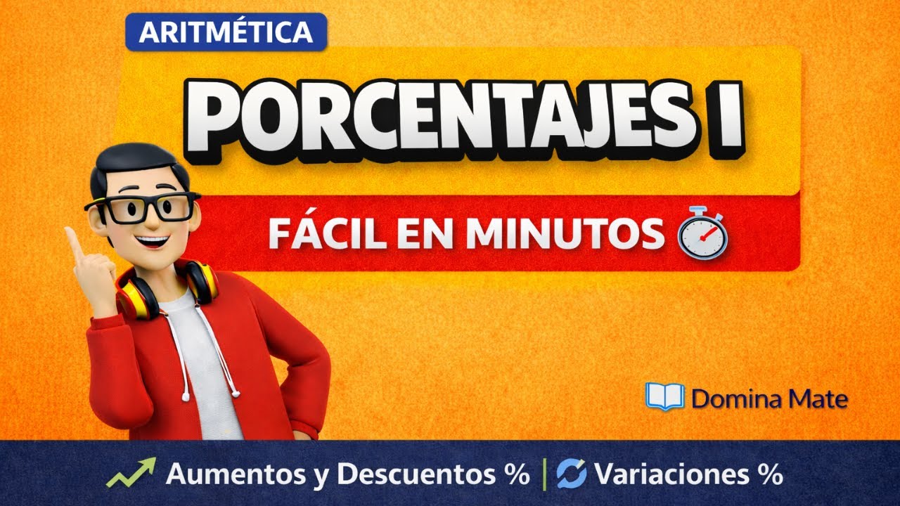 🎯[PORCENTAJES I]-[TEORÍA + EJERCICIOS TIPO EXAMEN]