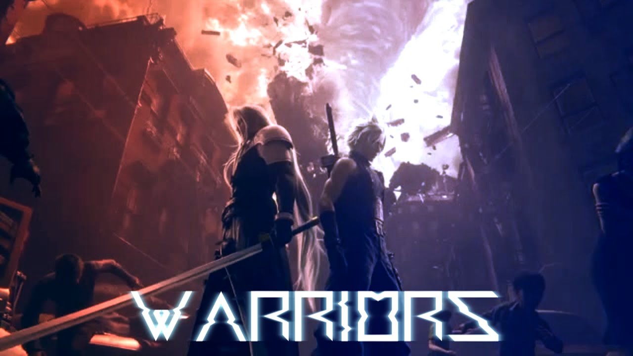 Warriors [GMV] [Final Fantasy VII Remake] [1080p HD]