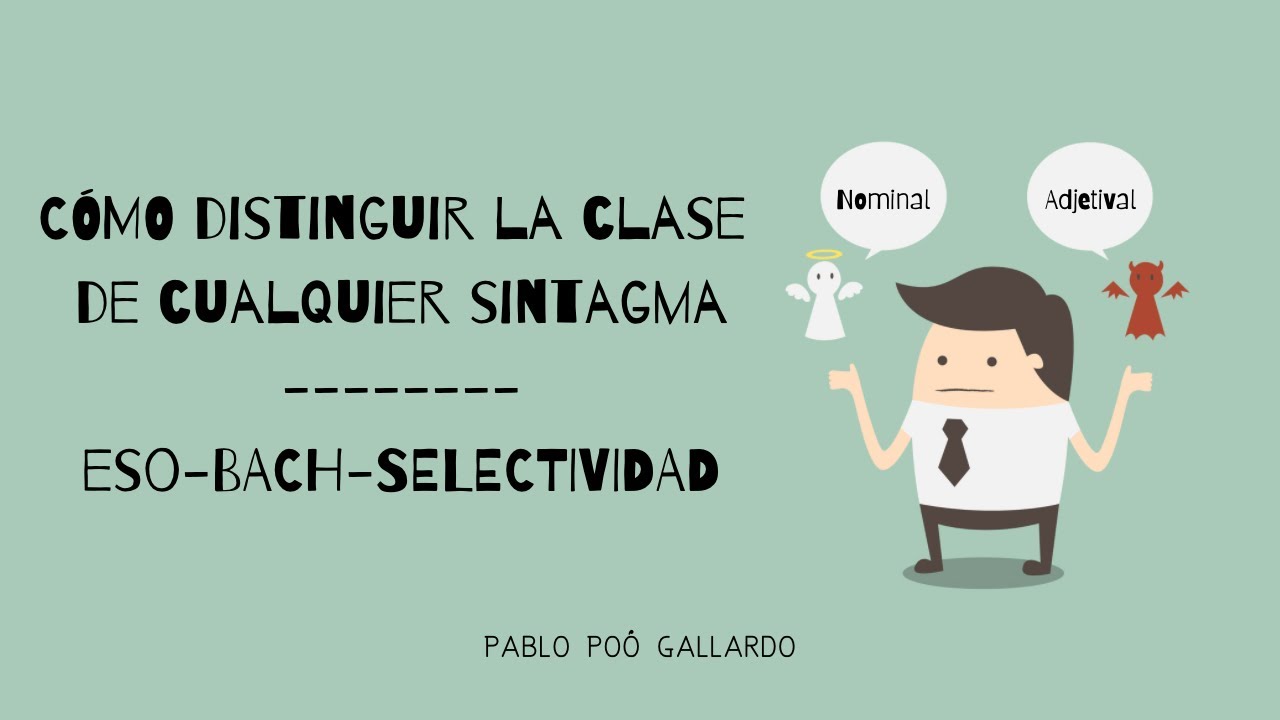 Cómo SABER la clase de SINTAGMAS | ESO - BACH - SELECTIVIDAD