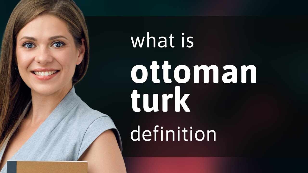Ottoman turk &mdash; OTTOMAN TURK definition