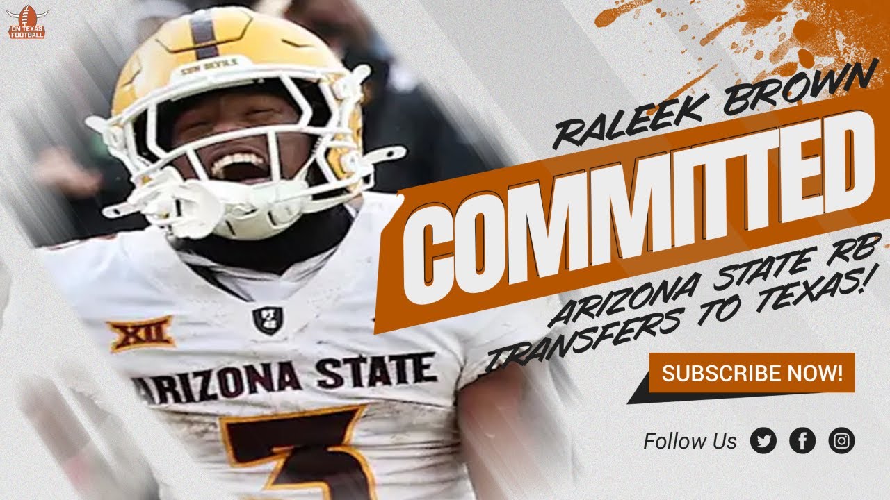 Raleek Brown COMMITTED to Texas | Arizona State RB | Transfer Portal | Arch Manning | Football
