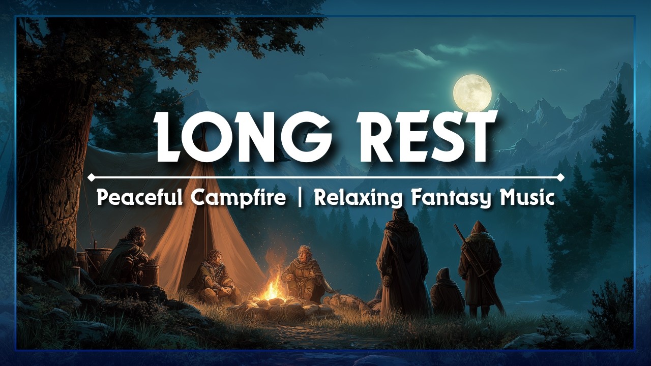Night Watch | Forest Campfire | D&D & RPG Music | 1 Hour