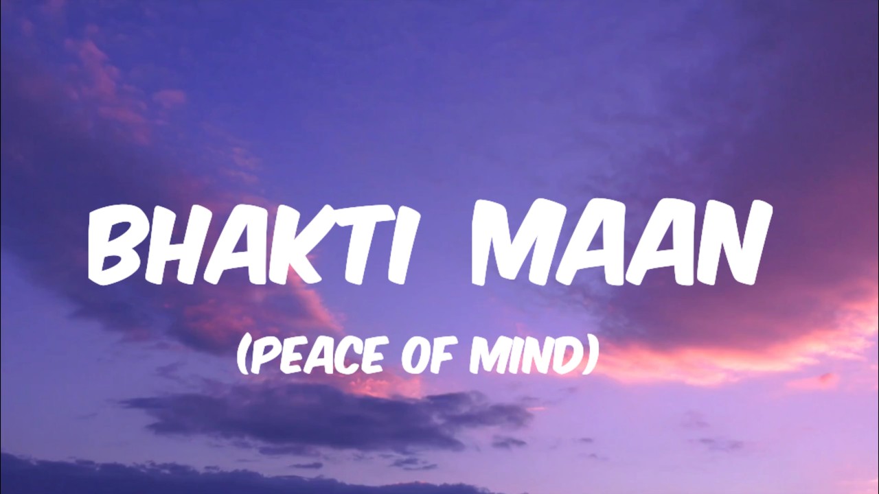 Bhakti Maan (Slow × Reverb) mental Peace 🕊️