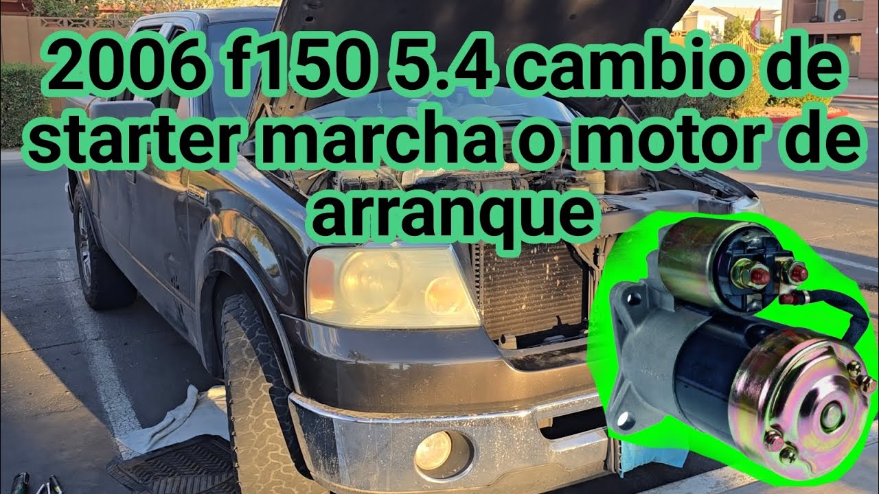 2004-2008 f150 5.4 como cambiar starter marcha o motor de arranque (how to replace starter )