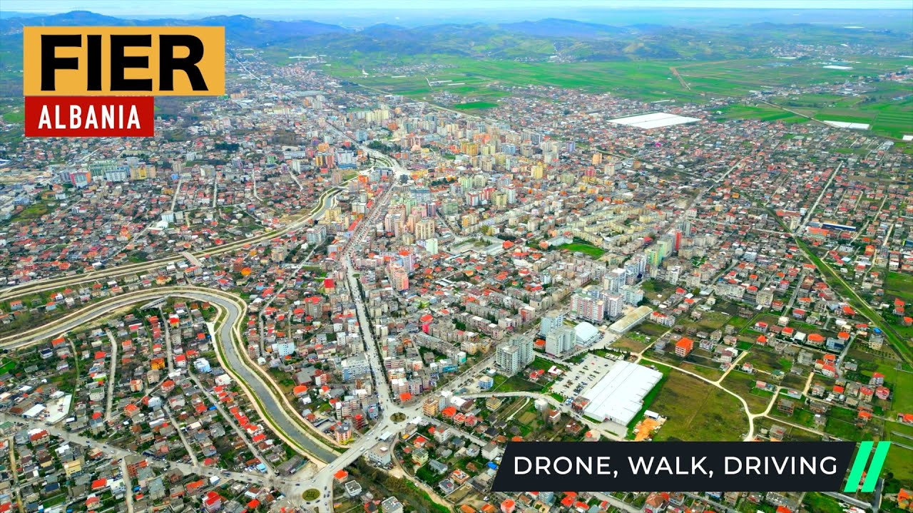 FIER, ALBANIA - FIERI CITY , AERIAL FOOTAGE ✈️ DRONE 🚶‍♂️ WALKING 🚘 DRIVING [4K HDR]