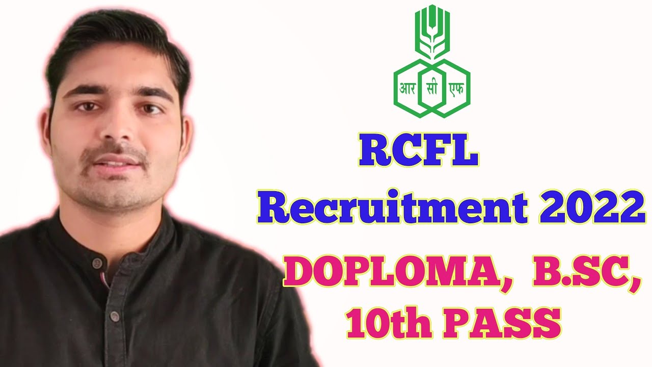 RCFL VACCANCY 2022, RCFL RECRUITMENT 2022 || Chemical Pedia
