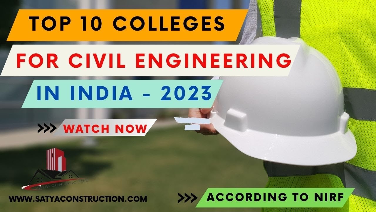 TOP 10 COLLEGES FOR CIVIL ENGINEERING IN INDIA 2023 || TOP IITs for Civil Engineering after JEE main