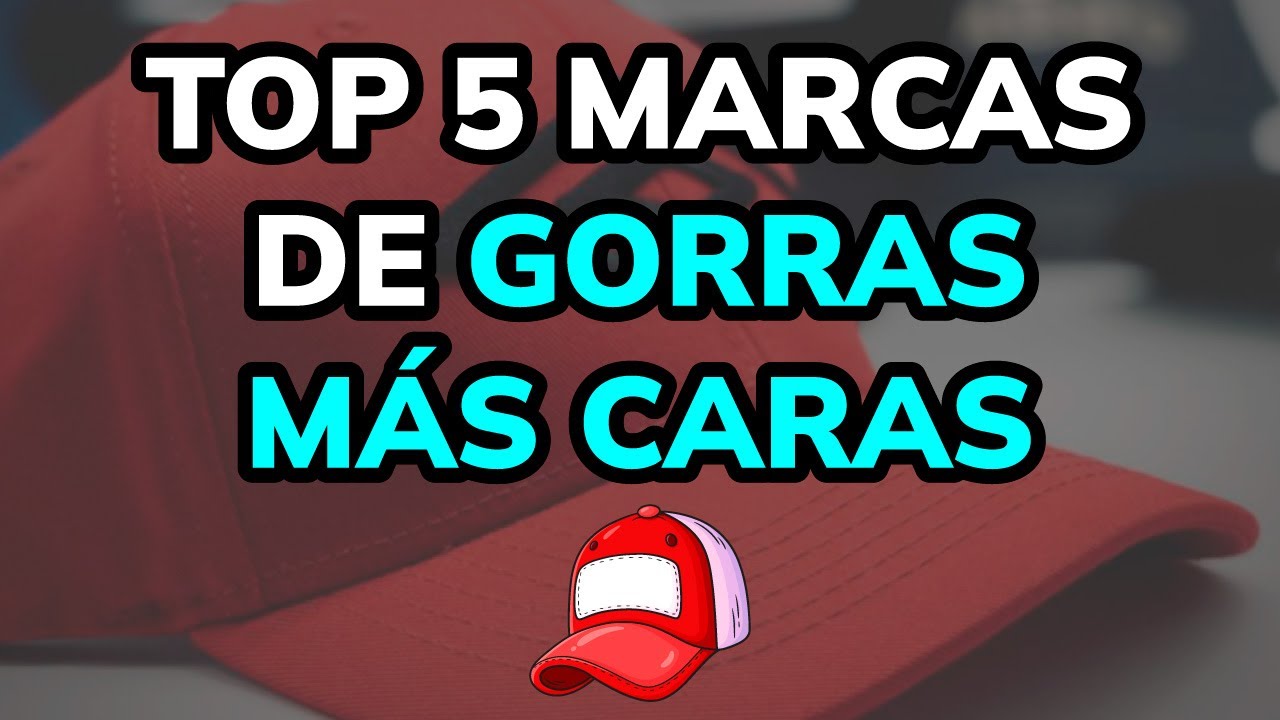 🥇 TOP 5 MARCAS de Gorras m&aacute;s Caras del Mundo (2026)