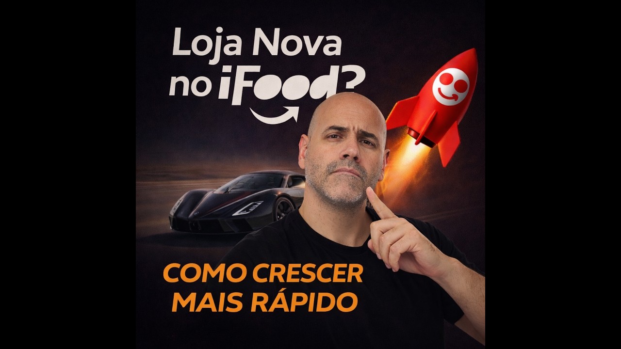 Loja nova no iFood? Como crescer mais rápido