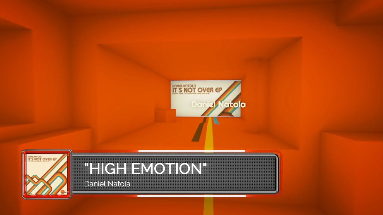 [Deep House ] High Emotion • Daniel Natola (from 