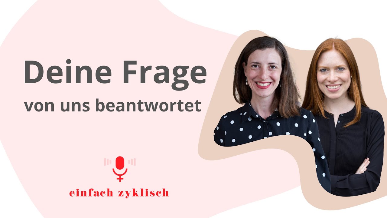 Du fragst, wir antworten I Einfach Zyklisch Podcast #023