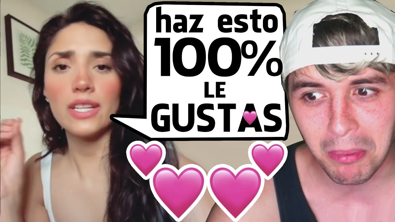 Si haces esto, LE GUSTAS