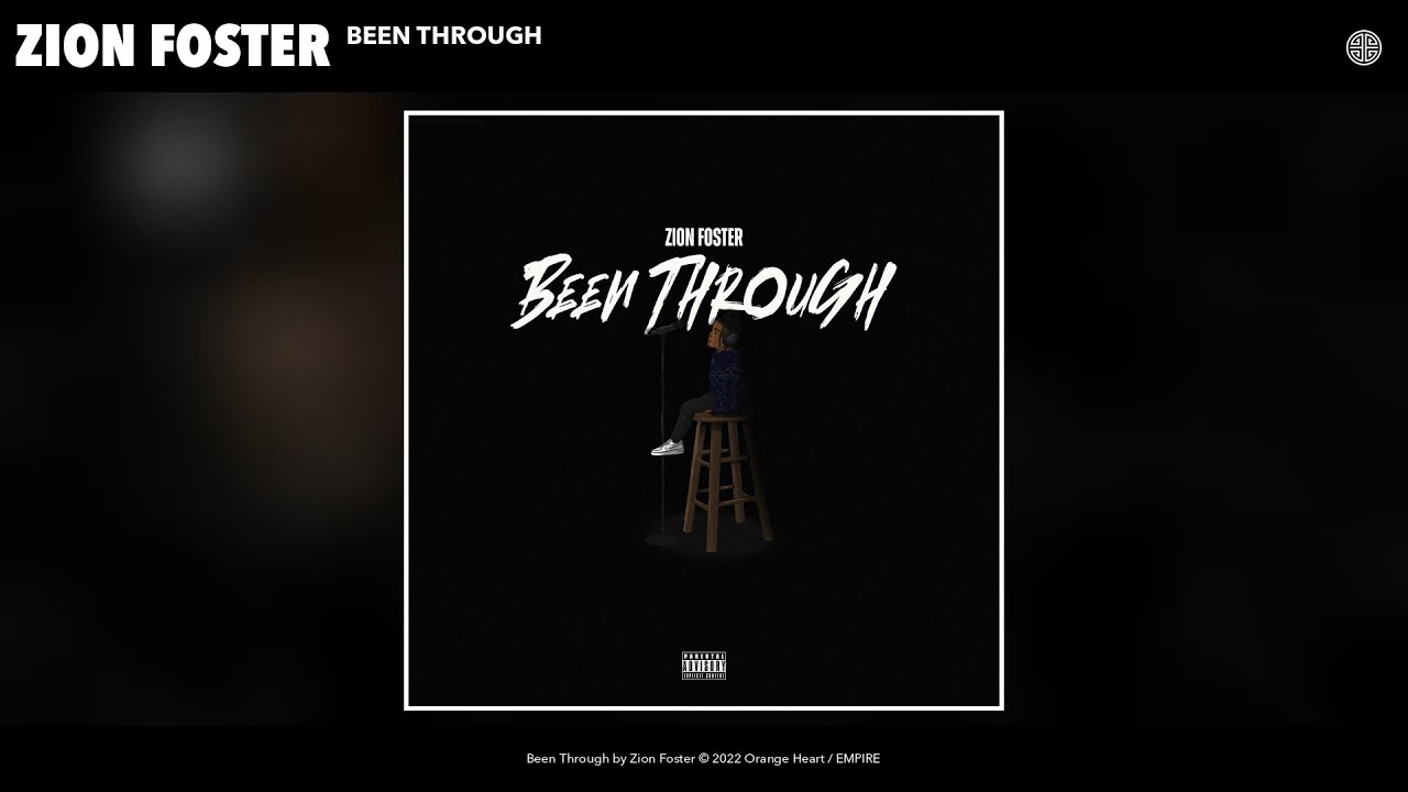 Zion Foster - Been Through (Official Audio)