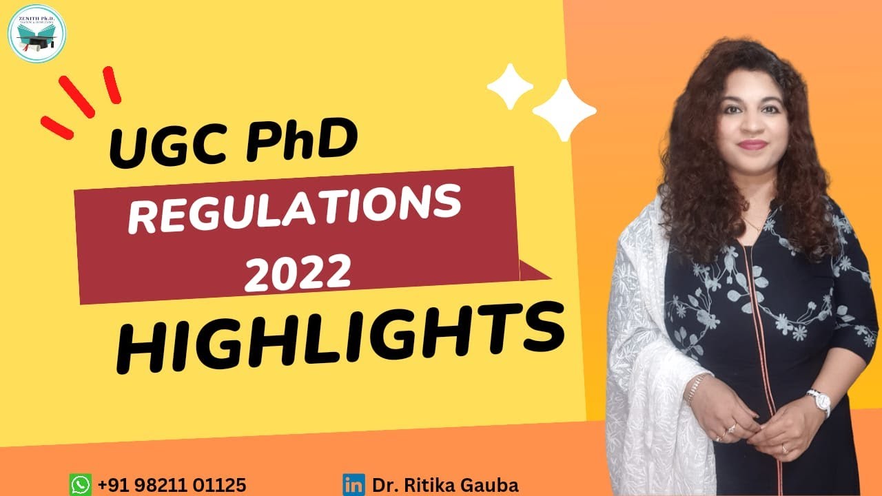 UGC PhD Regulations 2022 | Highlights | PhD Admission Process | Part Time PhD | Dr Ritika Gauba