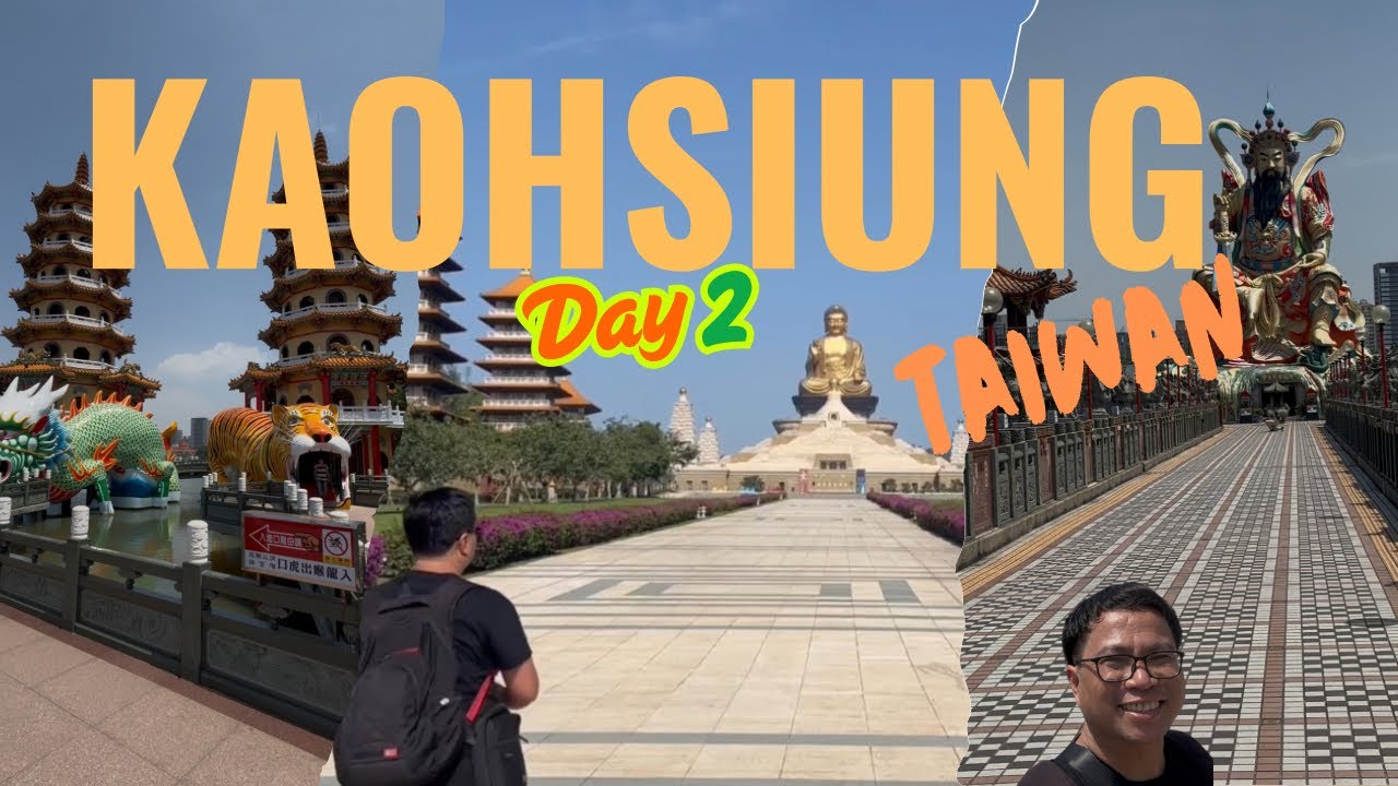 “What to See in Kaohsiung: Fo Guang Shan & Dragon-Tiger Pagodas”
