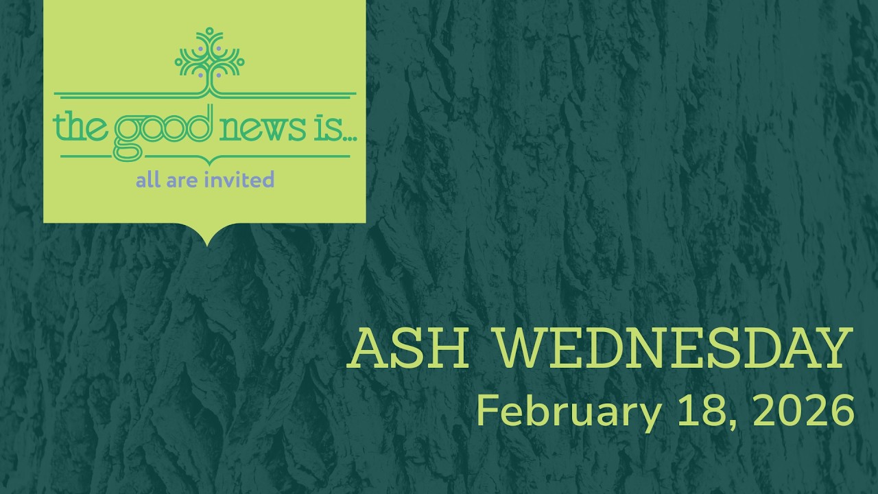 Ash Wednesday, February 18th, 2026