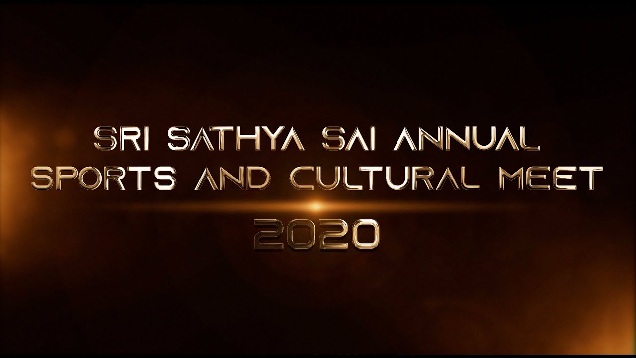 Sri Sathya Sai Annual Sports and Cultural Meet 2020 | Official Trailer