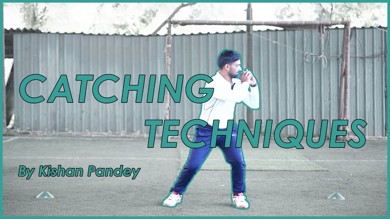 Catching Technique In Cricket