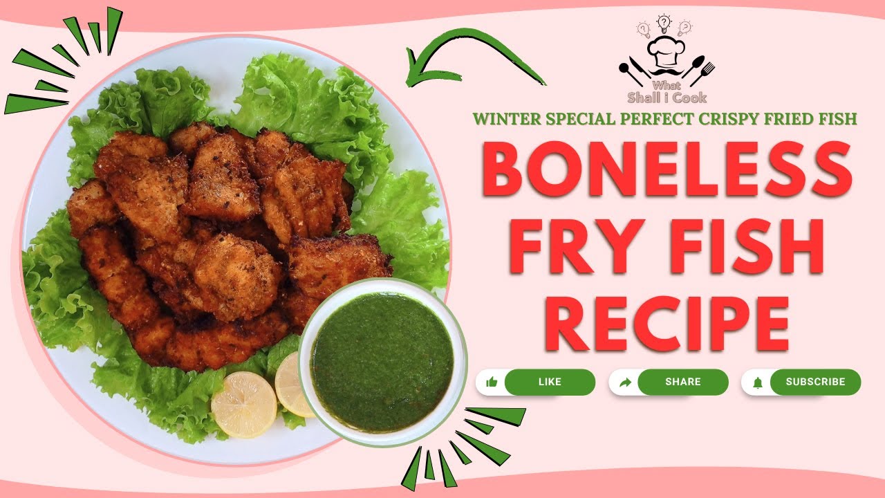 Best Crispy Boneless Fish Fry Recipe | Restaurant Style Fish Fry by What Shall I Cook