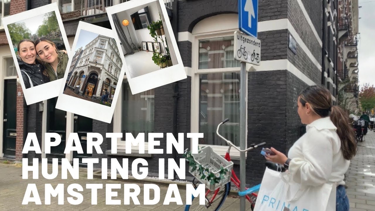 Visiting the Netherlands & Apartment Hunting in Amsterdam (for my sister)