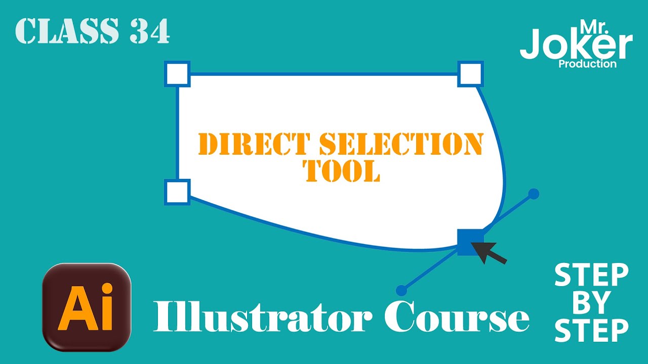 Adobe Illustrator 2026 Class 34 | Direct Selection Tool | Anchor Point Editing | Hindi Tutorial