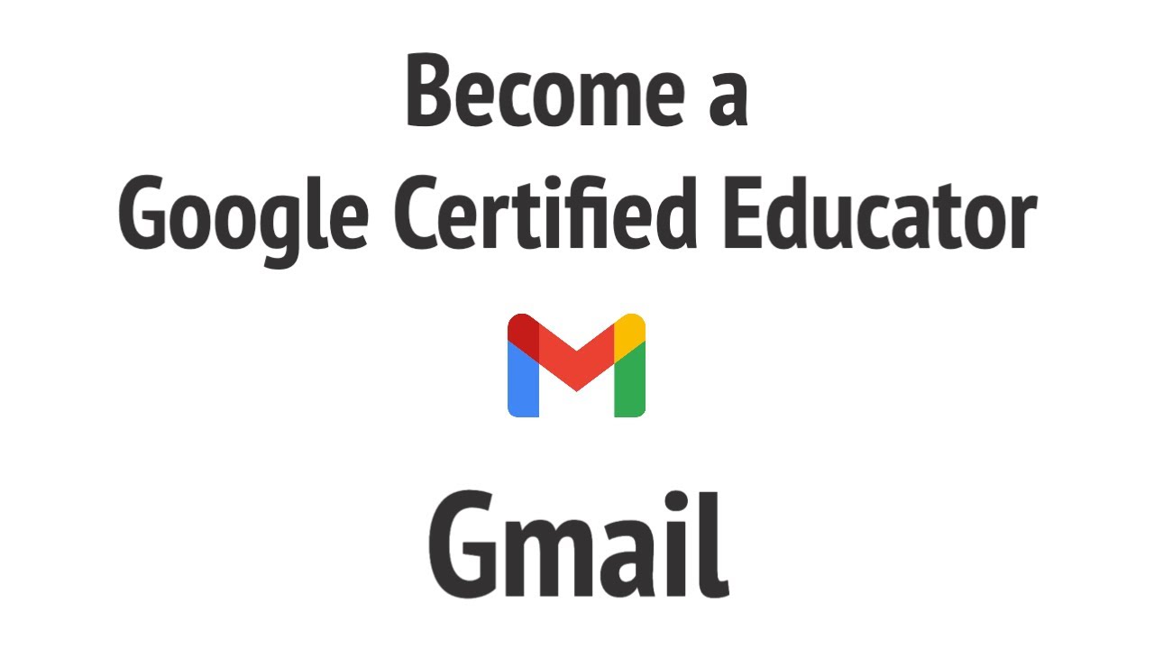 Gmail - Become a Google Certified Educator L1
