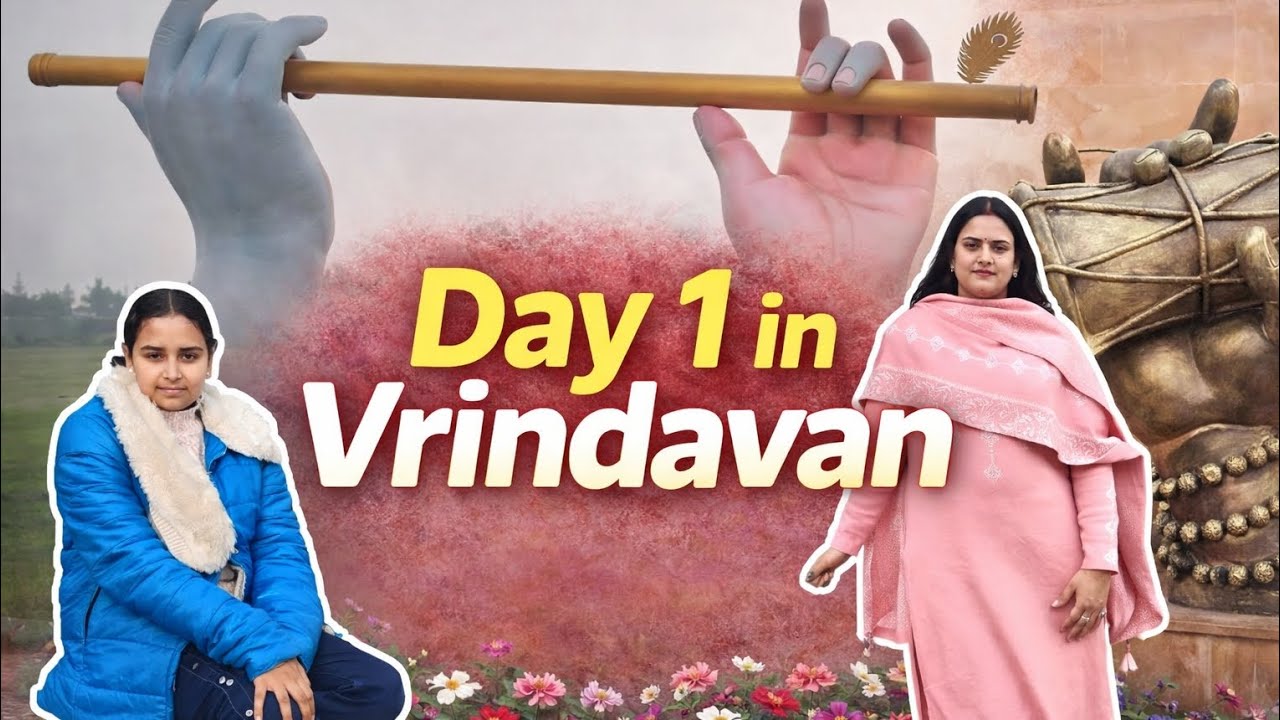 Day 1 in Vrindavan | Char Dham Mandir & Chandroday Mandir Darshan | Vrindavan Vlog