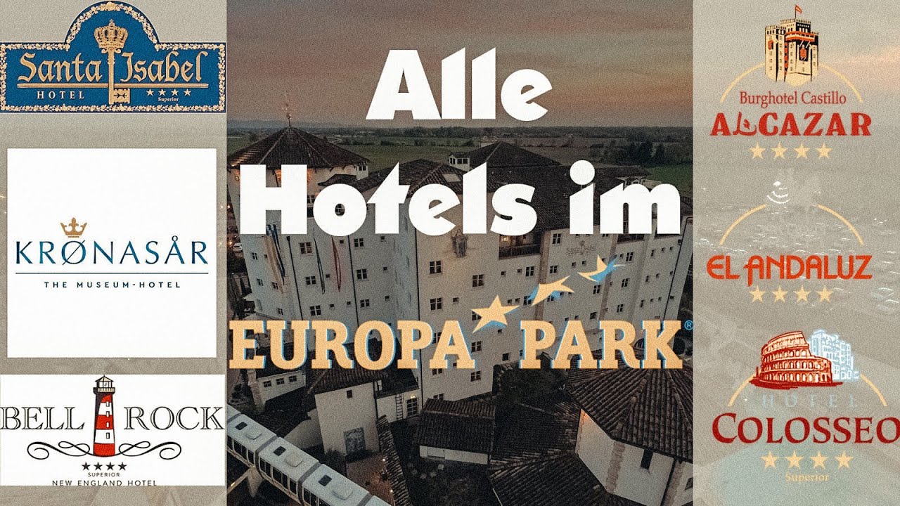 Europa - Park - ALLE Hotels im &Uuml;berblick!