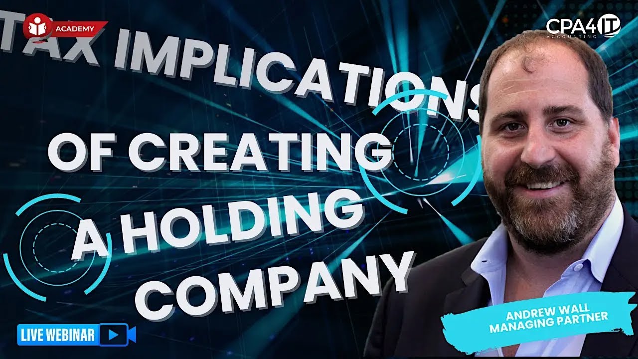 Tax Implications Of Creating A Holding Company