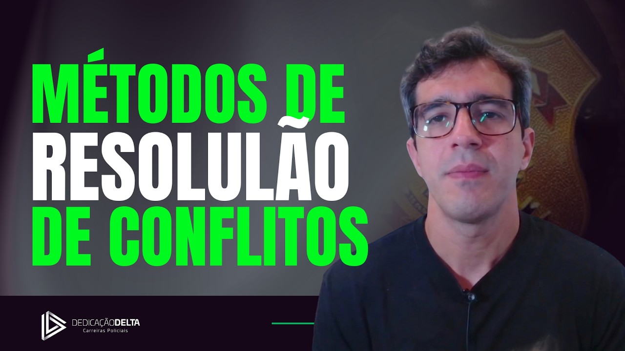 Métodos de resolução de conflitos (Autotutela e Autocomposição)