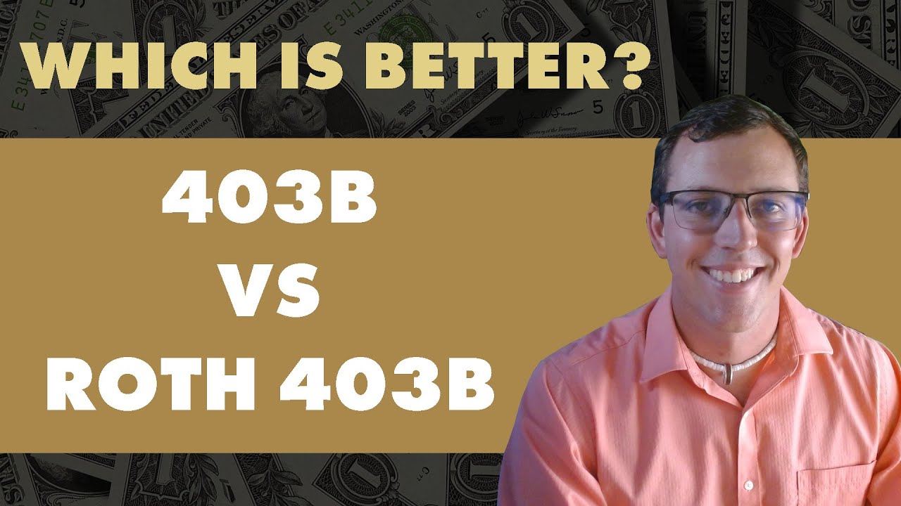 403b Vs Roth 403b 🥊 - Which One Deserves Your Savings? 💰