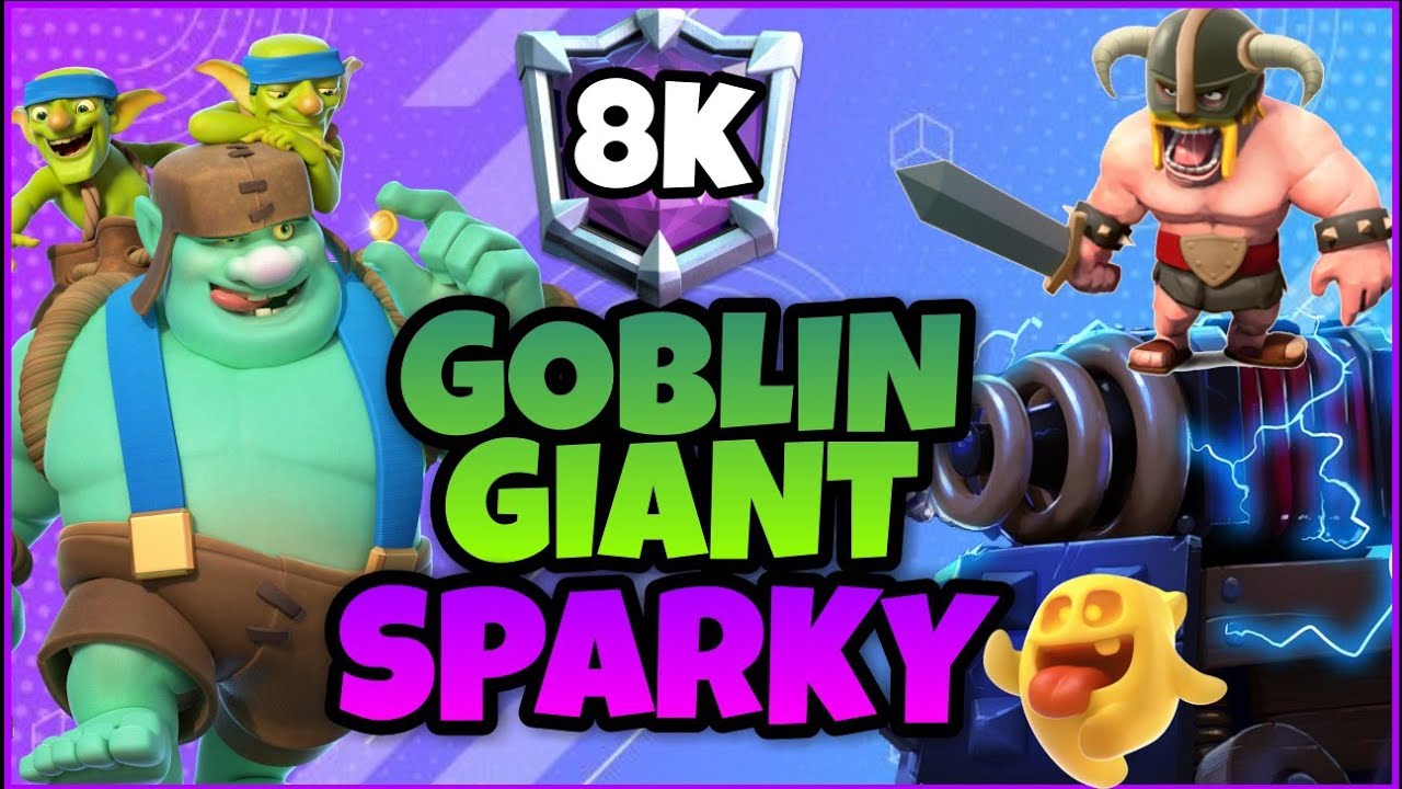 8000+ Ladder with Goblin Giant Sparky Rage Deck | Clash Royale